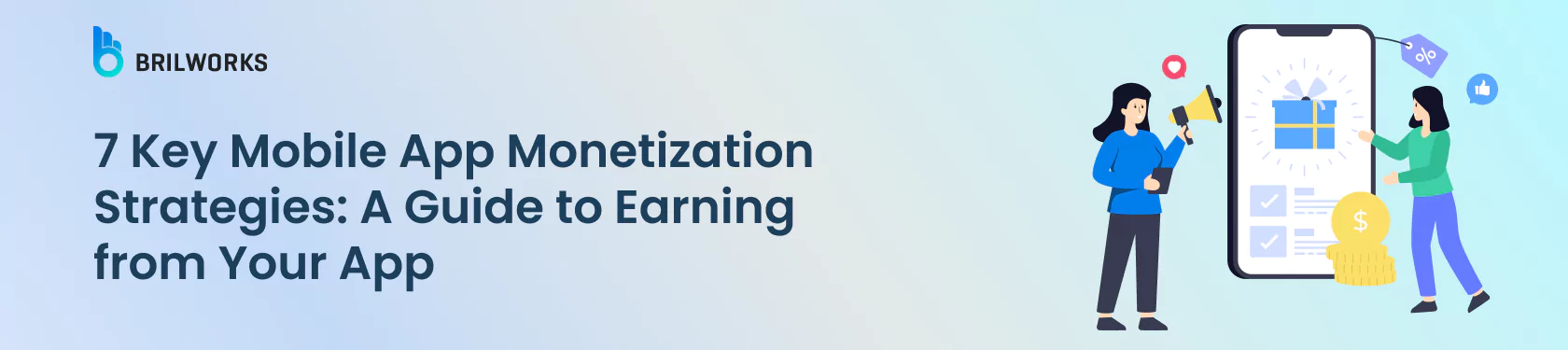 Banner Image - 7 Key Mobile App Monetization Strategies A Guide to Earning from Your App