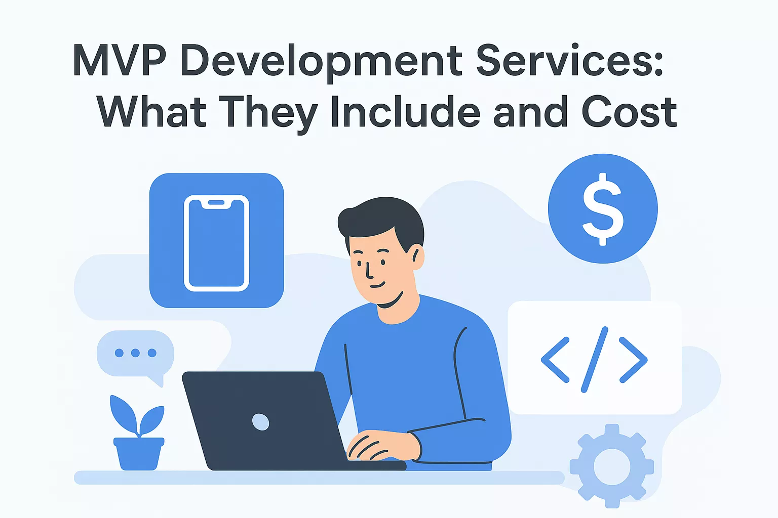 MVP-Development-Services:-What-They-Include-and-Cost-banner-image