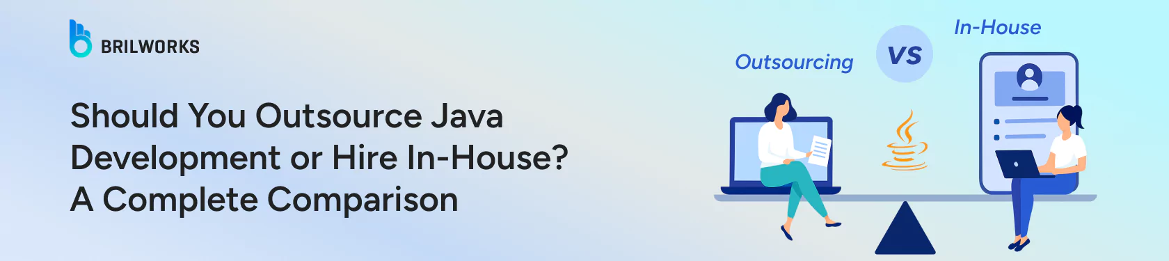 Should-You-Outsource-Java-Development-or-Hire-In-House?-A-Complete-Comparison-banner-image