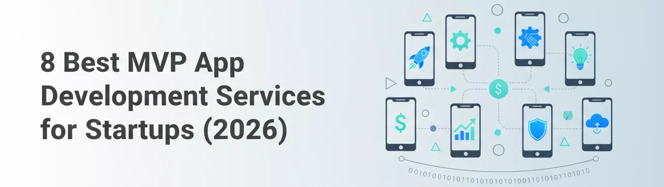 8-Best-MVP-App-Development-Services-for-Startups-(2026)-banner-image