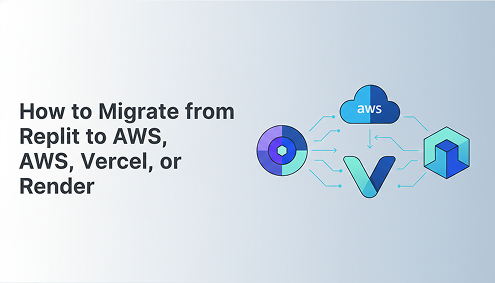 How-to-Migrate-from-Replit-to-AWS,-Vercel,-or-Render-banner-image
