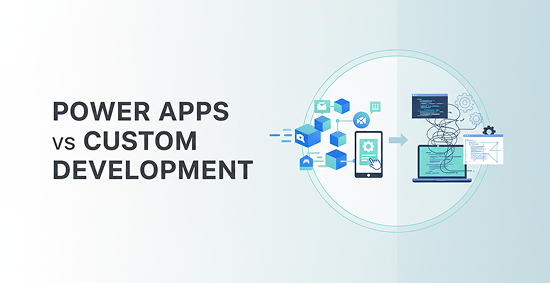 Power-Apps-vs-Custom-Development-banner-image
