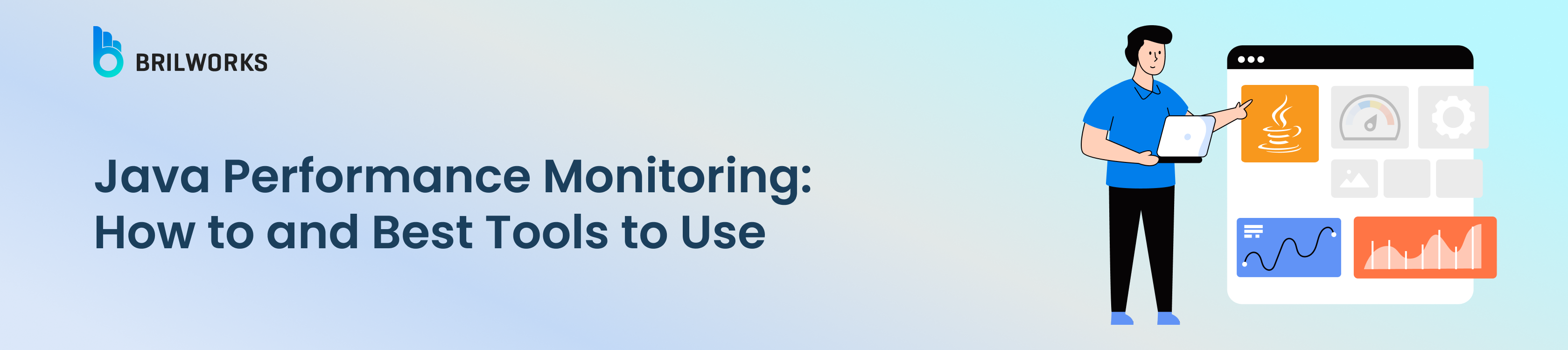 Banner Image - Java Performance Monitoring How to and Best Tools to Use