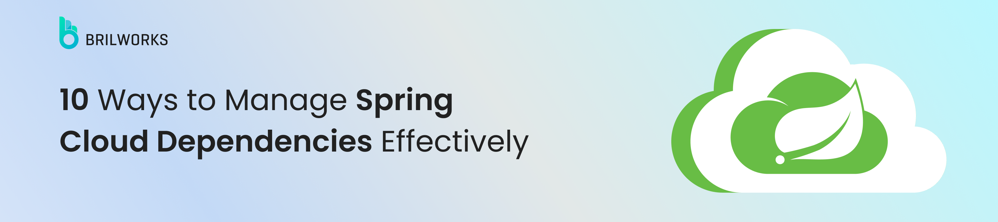 Banner 10 Ways to Manage Spring  Cloud Dependencies Effectively