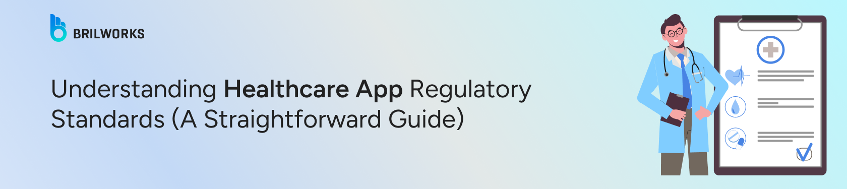 Banner Image - Understanding Healthcare App Regulatory Standards (A Straightforward Guide)