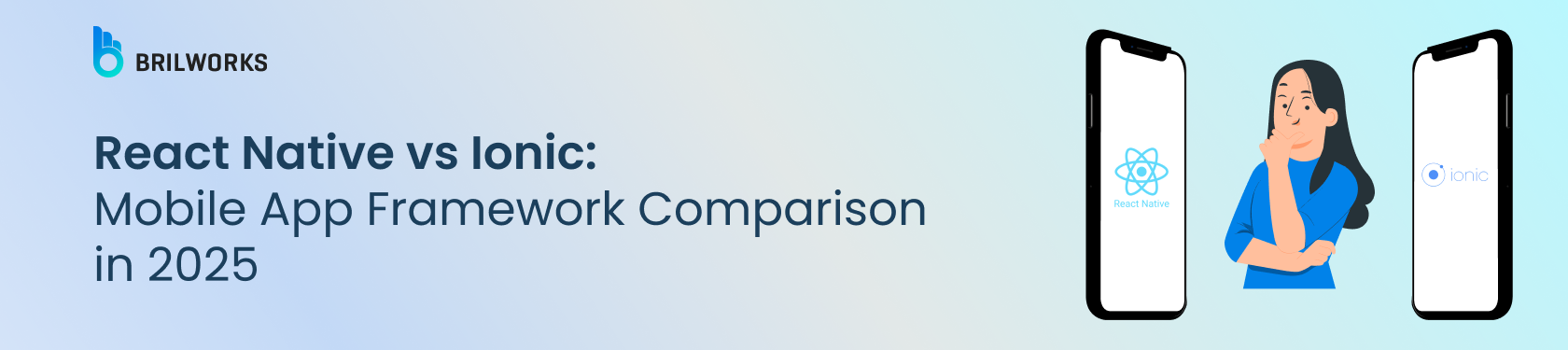 Banner Image - React Native vs Ionic Mobile App Framework Comparison in 2025