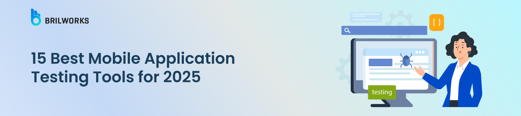 Banner Image - 15 Best Mobile Application Testing Tools for 2025