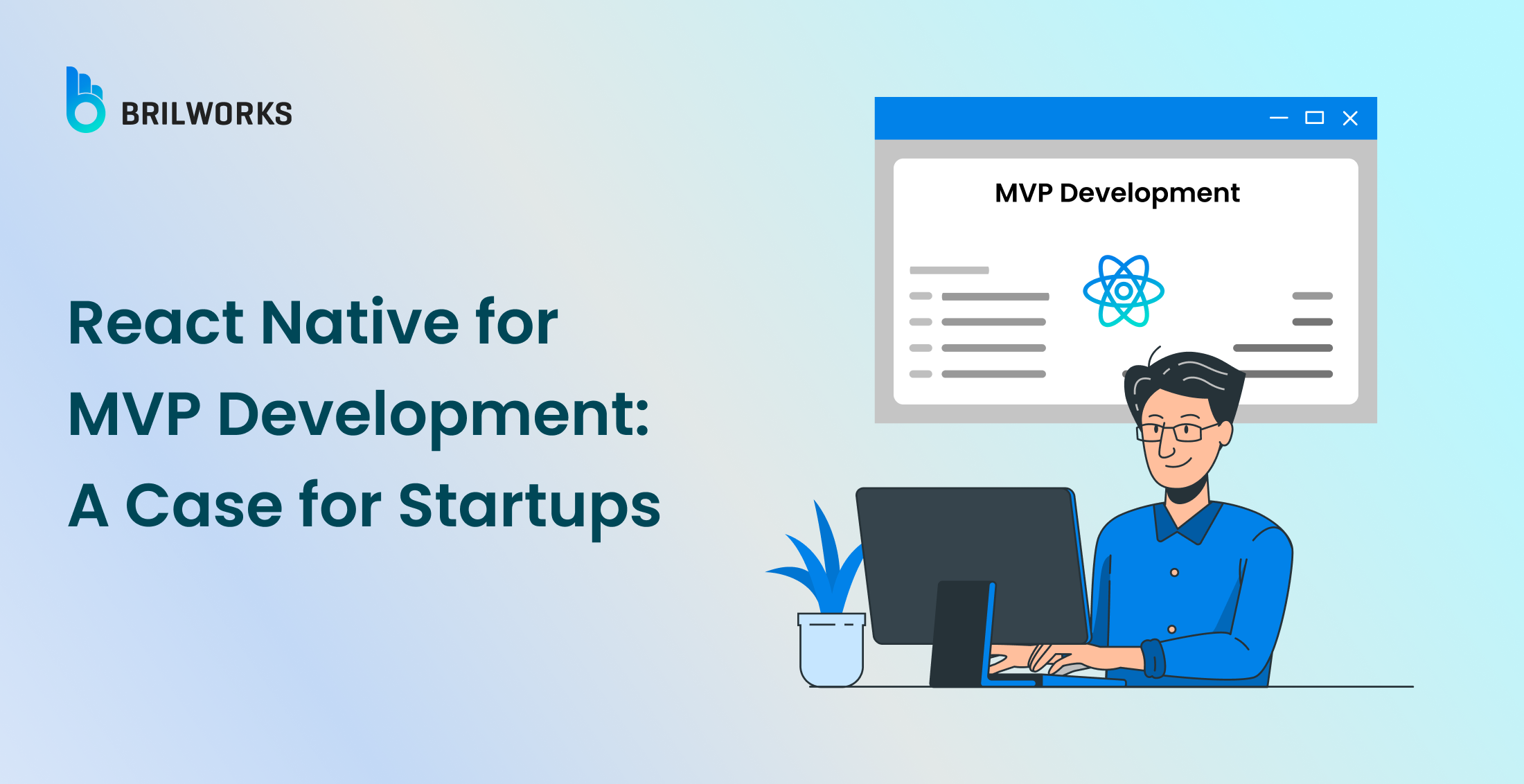 Banner Image - React Native for MVP Development A Case for Startups