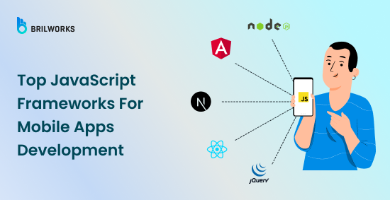 Banner Image - Top JavaScript Frameworks For Mobile Apps Development