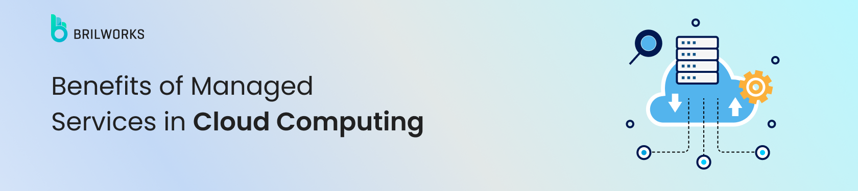 Banner Benefits of Managed Services in Cloud Computing