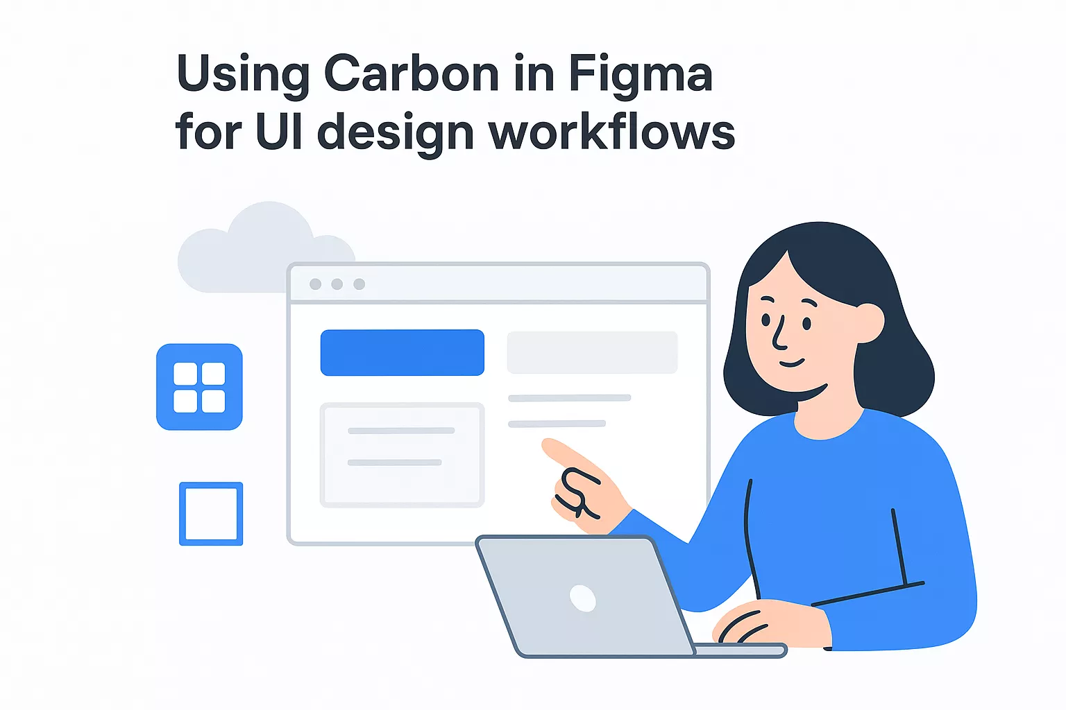 Using Carbon In Figma For Ui Design Workflows 699409a1548bf 1771309536066